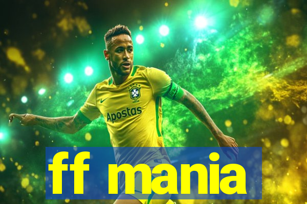 ff mania